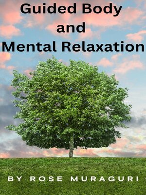 cover image of Guided Body and Mental Relaxation